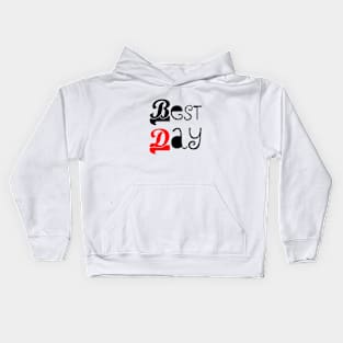 best day Kids Hoodie